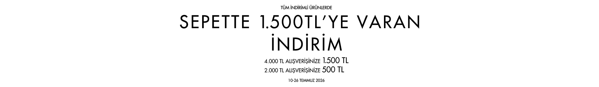 1500 TL'ye varan indirim